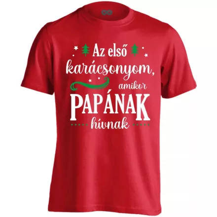 Az első karácsonyom, amikor Papának hívnak férfi póló (piros) - akciós póló - L