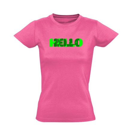 Hello zöld! szilveszteri női póló (rózsaszín)