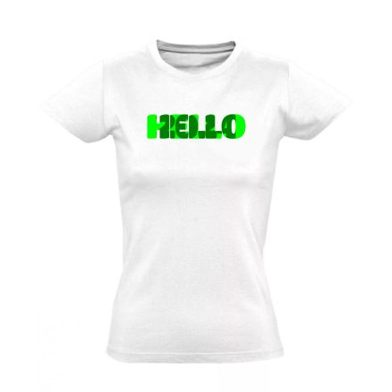Hello zöld! szilveszteri női póló (fehér)