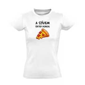 Szívem a pizzáé valentin napi női póló (fehér)