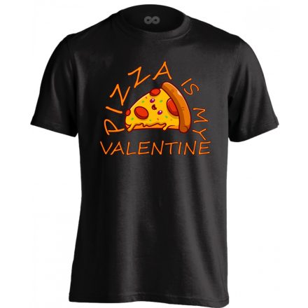 Pizza is my Valentine férfi póló (fekete)