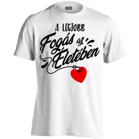   Legjobb fogás életében valentin napi férfi póló (fehér)