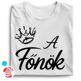 Az igazi főnök valentin napi férfi póló (fehér)