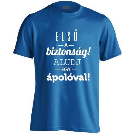 Első a biztonság! ápolós férfi póló (kék)