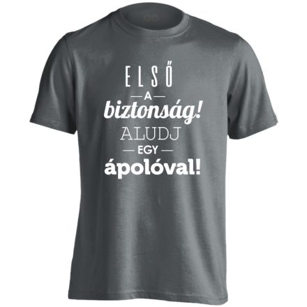 Első a biztonság! ápolós férfi póló (szénszürke)
