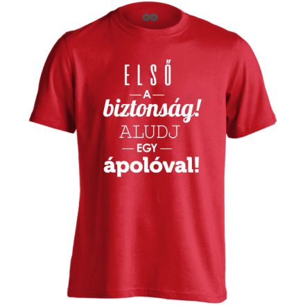 Első a biztonság! ápolós férfi póló (piros)