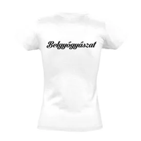 Belgyógyászat női póló (fehér)