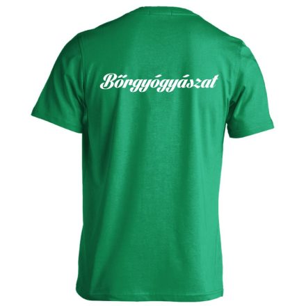 Bőrgyógyászat férfi póló (zöld)