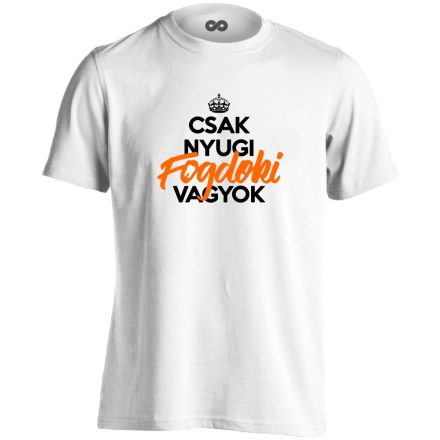 Fogdoki vagyok fogászati férfi póló (fehér)