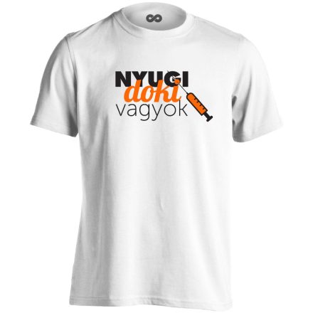 Nyugi, doki vagyok! háziorvosi férfi póló (fehér)