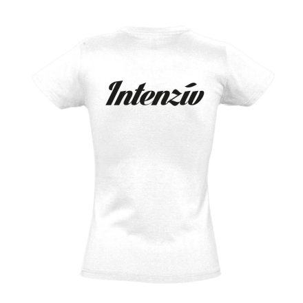 Intenzív osztályos női póló (fehér)