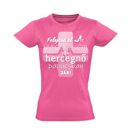 ÜvegCipellő nővér női póló (rózsaszín)