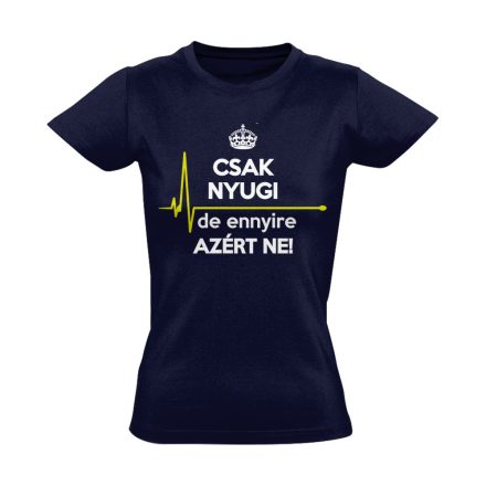 EzMárTúlzás nővér női póló (tengerészkék)