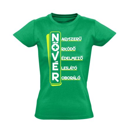 BetűMozaik nővér női póló (zöld)