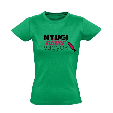 Nyugi, nővér vagyok! nővér póló (zöld)