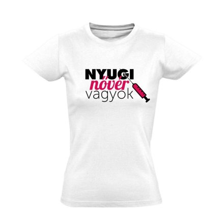Nyugi, nővér vagyok! nővér póló (fehér)