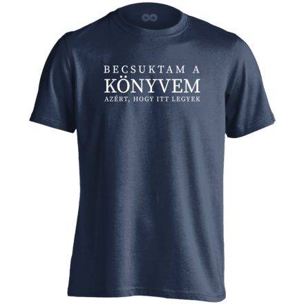 Becsuktam a könyvem könyves férfi póló (tengerészkék)