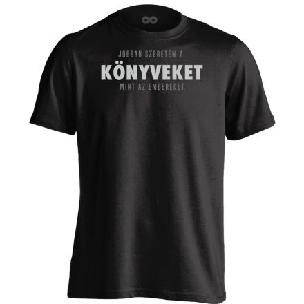 Inkább könyvek könyves férfi póló (fekete)