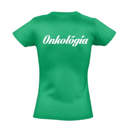 Onkológiai női póló (zöld)