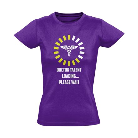 Doctor Talent Loading orvostanhallgató női póló (lila)
