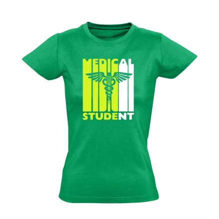 Medical Student orvostanhallgató női póló (zöld)