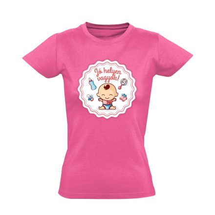 JóHelyen szülészeti női póló (rózsaszín)