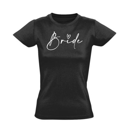 Bride lánybúcsús női póló (fekete)