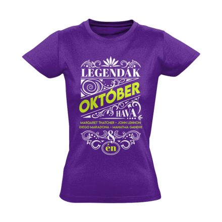 Októberi Legenda szülinapos női póló (lila)
