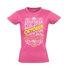 Októberi Legenda szülinapos női póló (rózsaszín)