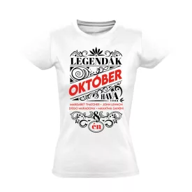 Októberi Legenda szülinapos női póló (fehér)