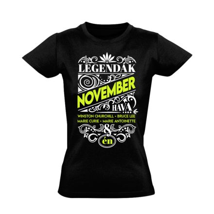 Novemberi Legenda szülinapos női póló (fekete)