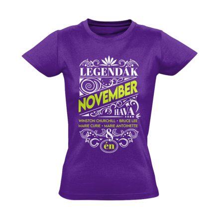 Novemberi Legenda szülinapos női póló (lila)