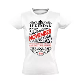 Novemberi Legenda szülinapos női póló (fehér)