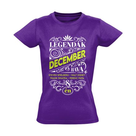 Decemberi Legenda szülinapos női póló (lila)