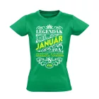 Januári Legenda szülinapos női póló (zöld)