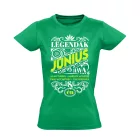 Júniusi Legenda szülinapos női póló (zöld)