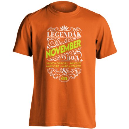 Novemberi Legenda szülinapos férfi póló (narancssárga)