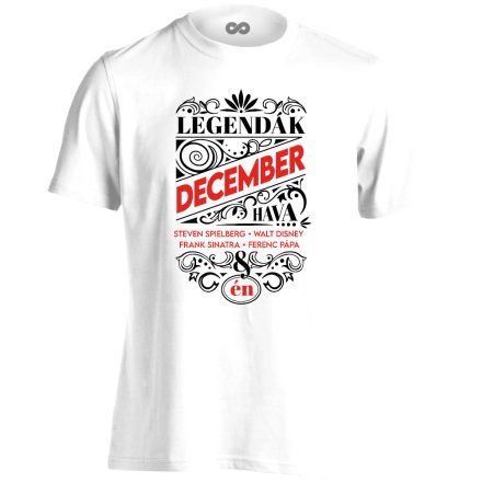 Decemberi Legenda szülinapos férfi póló (fehér)