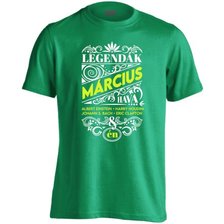 Márciusi Legenda szülinapos férfi póló (zöld)
