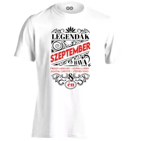 Szeptemberi Legenda szülinapos férfi póló (fehér)