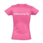 "Erős vagy" női Mályvavirág póló (rózsaszín)