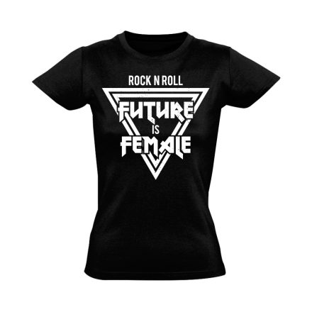Feliratos "rockNroll" Hajrá csajok! női póló (fekete)