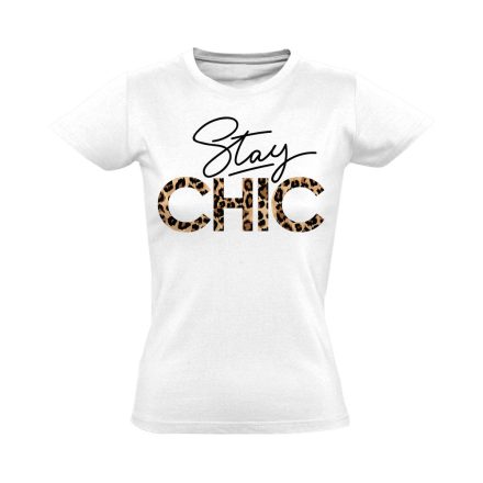 Feliratos "chic"' Hajrá csajok! női póló (fehér)
