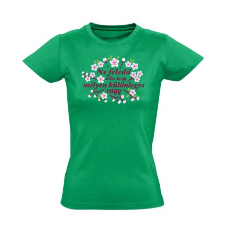 Különleges vagy nőnapi női póló (zöld)
