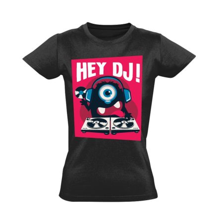 Hey! DJ női póló (fekete)
