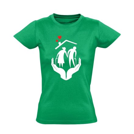 Otthon, szeretet idősgondozó női póló (zöld)