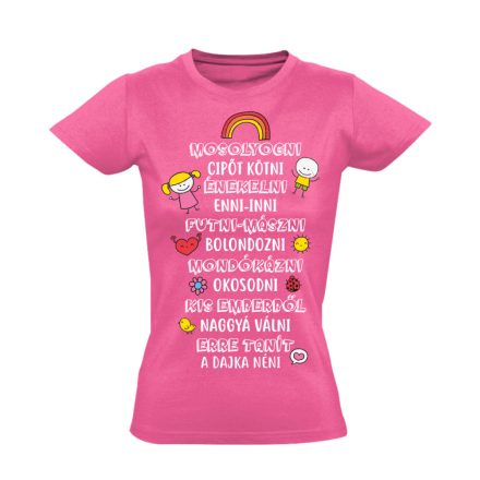 Erre tanít dajka néni női póló (rózsaszín) akciós póló - XS
