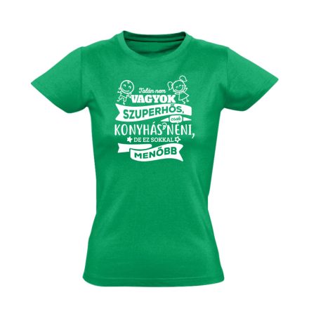 MenőKonyhás kisgyermeknevelő női póló (zöld)