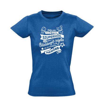 MenőBölcsihelyettes kisgyermeknevelő női póló (kék)