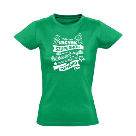 MenőBölcsihelyettes kisgyermeknevelő női póló (zöld)